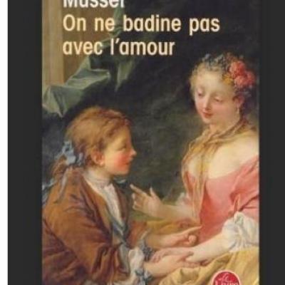 On ne badine pas avec l amour alfred de musset entrer dans l oeuvre et le parcours bac jeux du coeur et de la parole 1